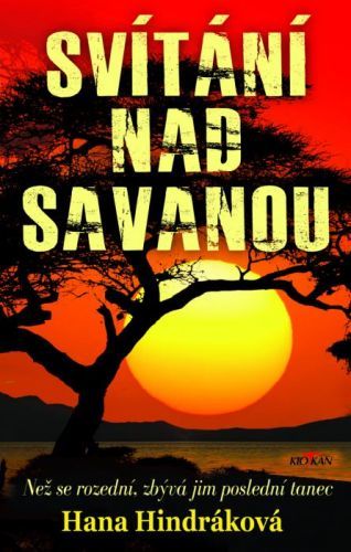 Svítání nad savanou - Hana Hindráková - e-kniha