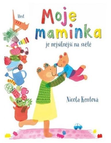 Kentová Nicola: Moje Maminka Je Nejsilnější Na Světě