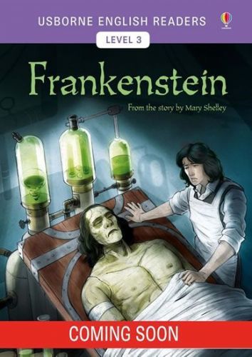 Mackinnon Mairi: Usborne English Readers 3: Frankenstein