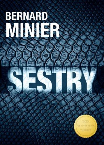 Minier Bernard: Sestry