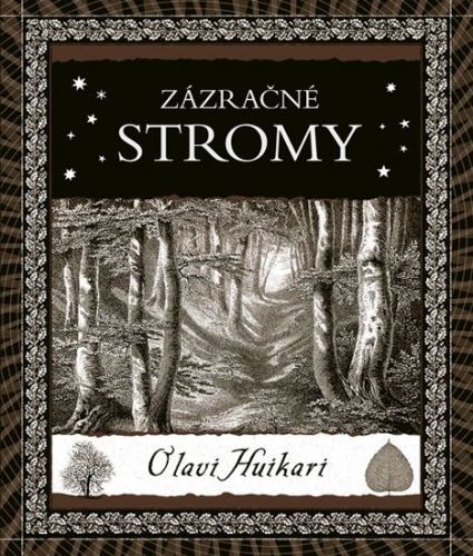 Huikari Olavi: Zázračné Stromy