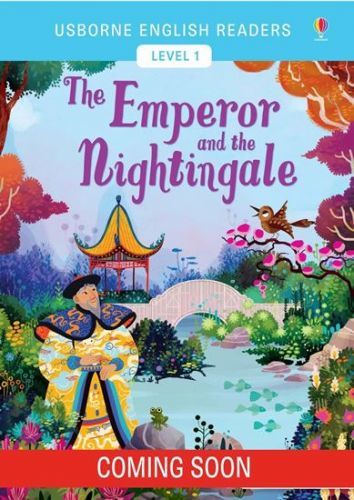 Mackinnon Mairi: Usborne English Readers 1: The Emperor And The Nightingale