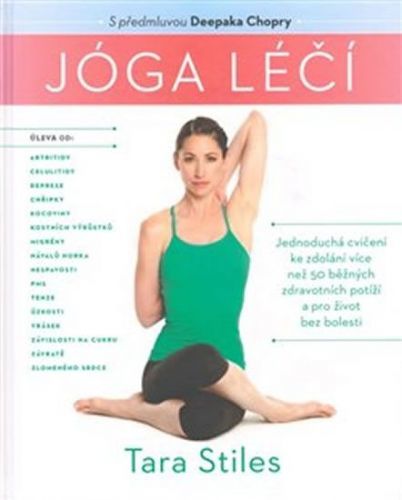 Stiles Tara: Joga Léčí