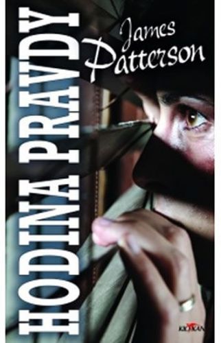 Patterson James: Hodina Pravdy