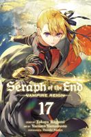 Seraph of the End, Vol. 17 (Kagami Takaya)(Paperback / softback)