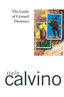 The Castle of Crossed Destinies (Calvino Italo)(Paperback)