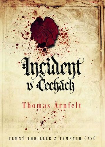 Arnfelt Thomas: Incident V Čechách