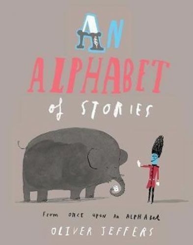 Jeffers Oliver: An Alphabet Of Stories