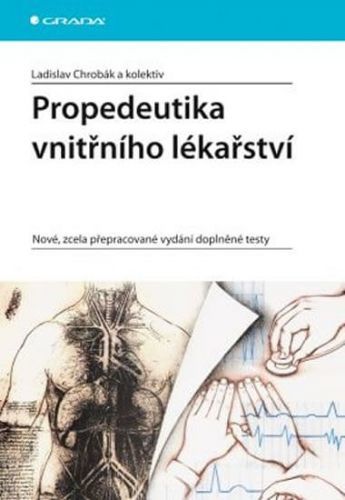 Chrobák Ladislav A Kolektiv: Propedeutika Vnitřního Lékařství