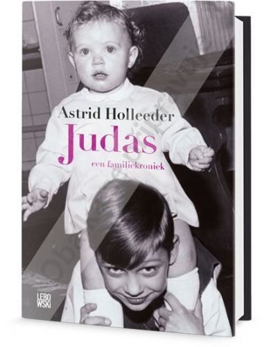 Holleeder Astrid: Jidáš
