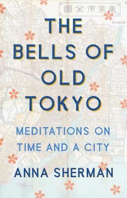 BELLS OF OLD TOKYO (SHERMAN ANNA)(Pevná vazba)