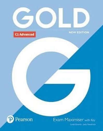Edwards Lynda, Newbrook Jacky: Gold c1 Advanced New Edition Exam Maximiser With Key