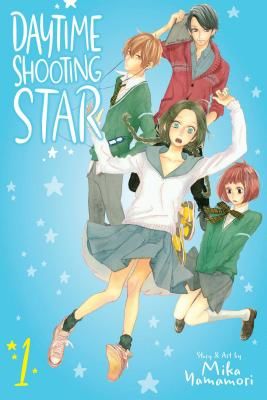 Daytime Shooting Star, Vol. 1 (Yamamori Mika)(Paperback / softback)