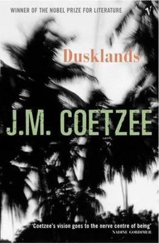 Coetzee John Maxwell: Dusklands