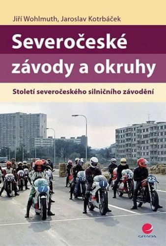 E-kniha: Severočeské závody a okruhy od Wohlmuth Jiří