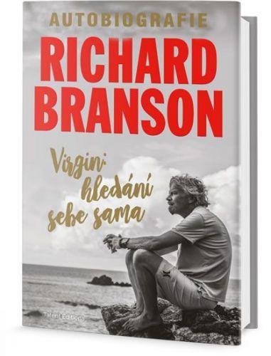 Branson Richard: Virgin - Hledání Sebe Sama
