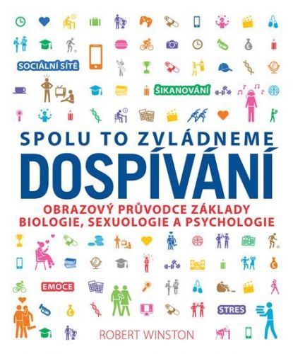 Winston Robert: Dospívání - Spolu To Zvládneme