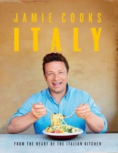 Oliver Jamie: Jamie Cooks Italy