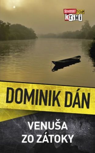 Dán Dominik: Venuša Zo Zátoky