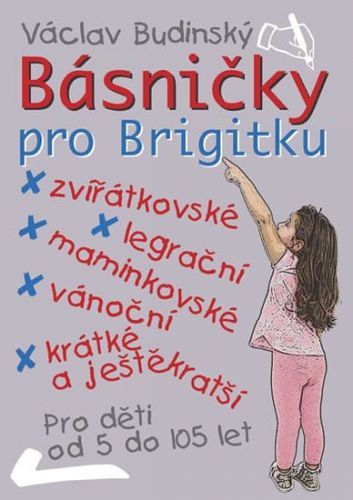 Budinský Václav: Básničky Pro Brigitku