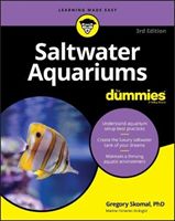 Saltwater Aquariums For Dummies (Skomal Gregory)(Paperback / softback)