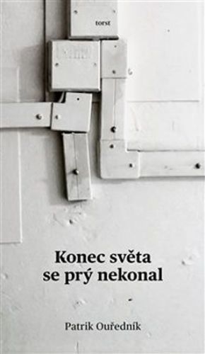 Ouředník Patrik: Konec Světa Se Prý Nekonal