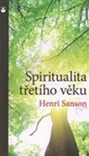 Sanson Charles Henri: Spiritualita Třetího Věku