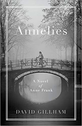 Gillham David: Annelies : A Novel Of Anne Frank