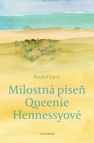 Joyceová Rachel: Milostná Píseň Queenie Hennessyové