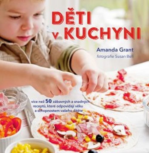 Grant Amanda: Děti V Kuchyni