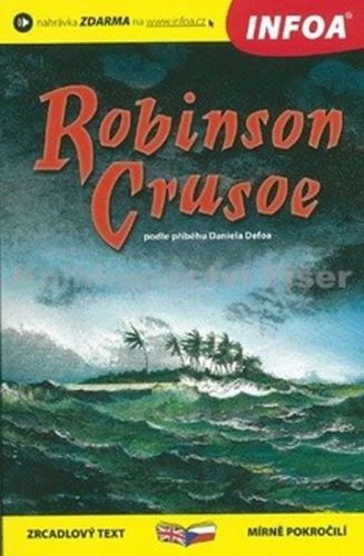 Defoe Daniel: Robinson Crusoe - Zrcadlová Četba (Nahrávka Zdarma Na Internetu)