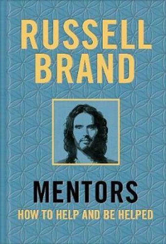 Brand Russell: Mentors : How To Help And Be Helped