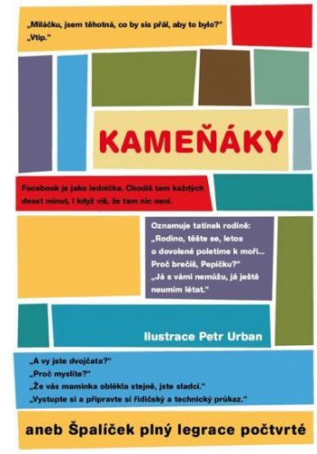 Kolektiv Autorů: Kameňáky Aneb Špalíček Plný Legrace Počtvrté