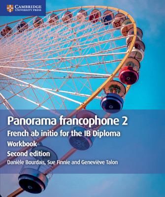 Panorama francophone 2 Workbook - French ab initio for the IB Diploma (Bourdais Daniele)(Paperback / softback)