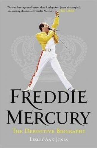 Jonesová Lesley-Ann: Bohemian Rhapsody : The Definitive Biography Of Freddie Mercury