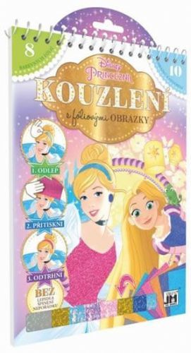 Princezny - Kouzlení S Fóliovými Obrázky