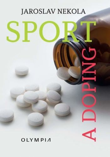 Nekola Jaroslav: Sport A Doping