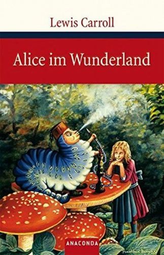 Carroll Lewis: Alice Im Wunderland
