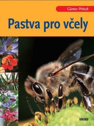 Pritsch Günter: Pastva Pro Včely