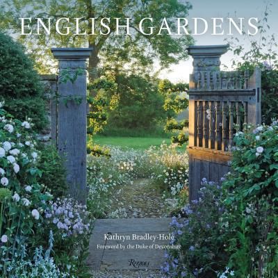 English Gardens - From the Archives of Country Life Magazine (Bradley-Hole Kathryn)(Pevná vazba)