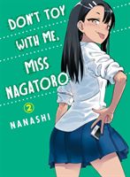 Don't Toy With Me Miss Nagatoro, Volume 2 (Nanashi)(Paperback / softback)