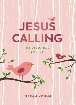 Jesus Calling: 365 Devotions for Kids (Girls Edition) (Young Sarah)(Pevná vazba)