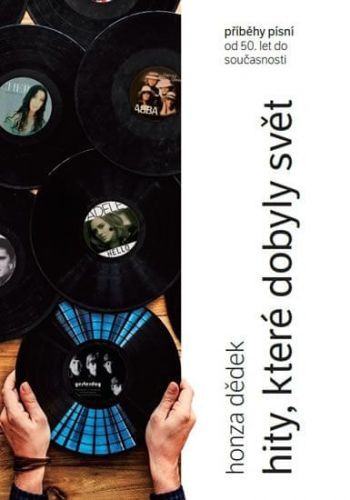 Dědek Honza: Hity, Které Dobyly Svět - Příběhy Písní Od 50. Let Do Současnosti