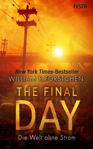 The Final Day - Die Welt ohne Strom (Forstchen William R.)(Paperback)(v němčině)