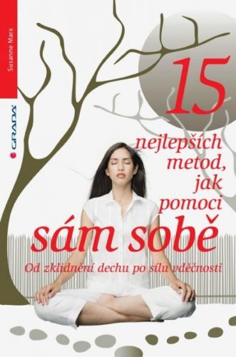 15 nejlepších metod, jak pomoci sám sobě - Susanne Marx - e-kniha