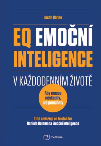 EQ Emoční inteligence v každodenním životě - Justin Bariso - e-kniha