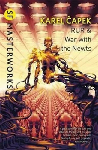Čapek Karel: Rur & War With The Newts