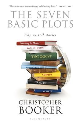 Seven Basic Plots - Why We Tell Stories (Booker Christopher)(Paperback / softback)
