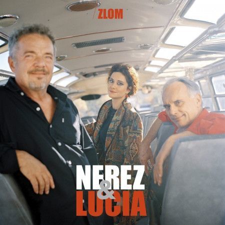 Nerez / Lucia Šoralová : Zlom LP