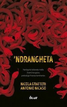 `Ndrangheta - Nicaso Antonio, Gratteri Nicola